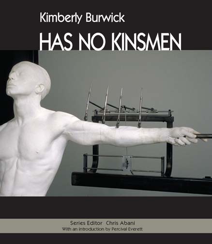 White text stating Has No Kinsmen by Kimberly Burwick over a black background with the centered image of a statue of a man with an outstretched arm.