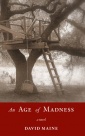 An Age of Madness praised by Wilda Williams from Library Journal