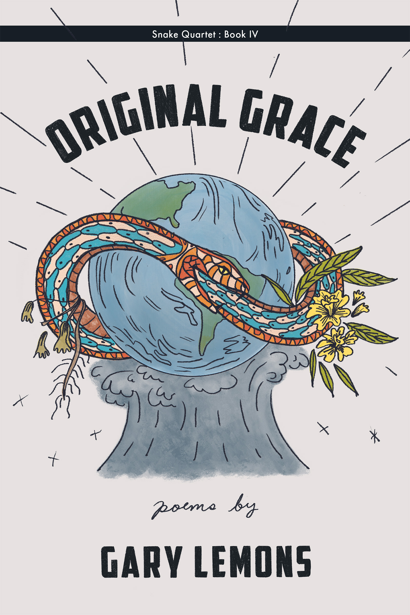 A colorful graphic design of the planet earth with a snake wrapped around it, with black script on towards the top that reads Original Grace poems by Gary Lemons.