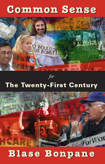 White text stating Common Sense for The Twenty-First Century by Blase Bonpane over the collaged images of people protesting war.