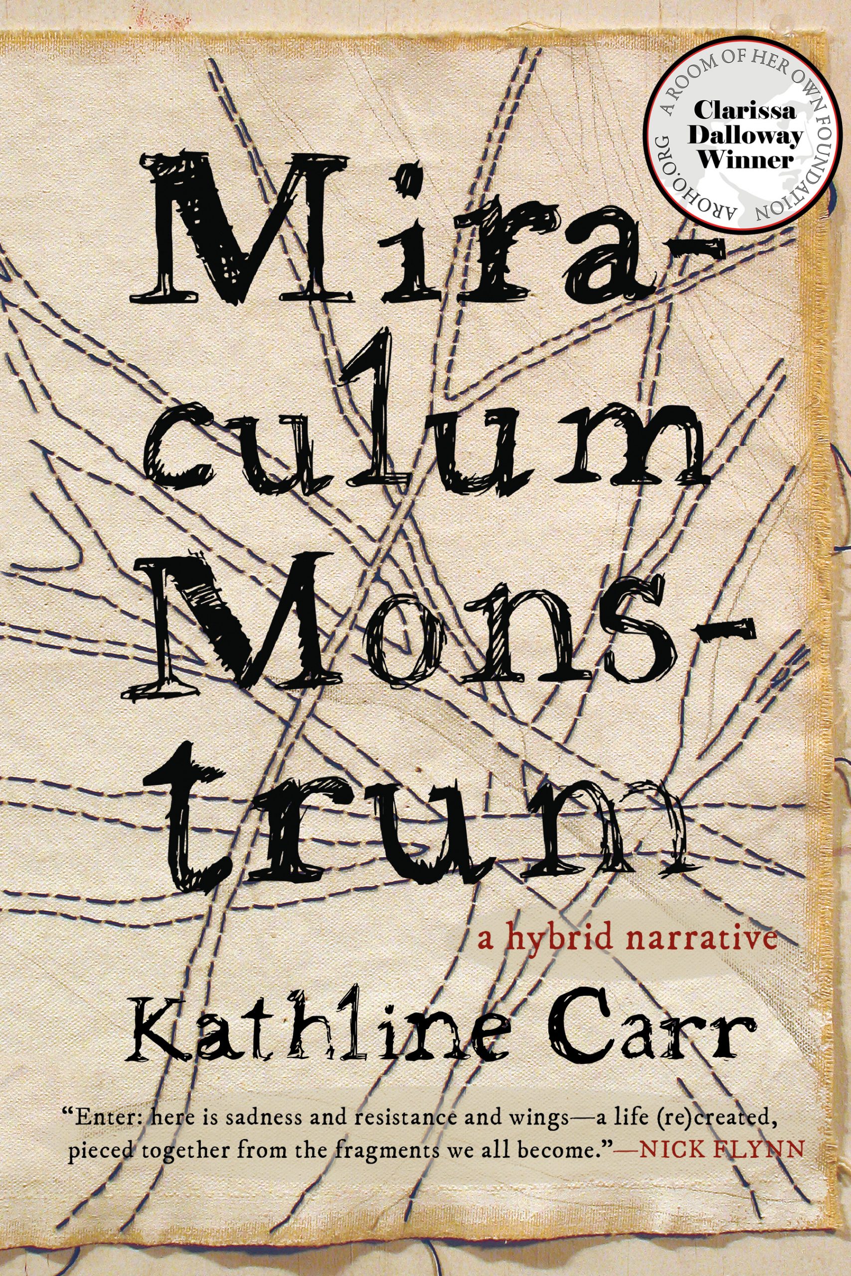 An aged cream background with black lines in the background and black script on top that reads Miraculum Monstrum a hybrid narrative by Kathline Carr.